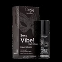 Gel stimulant extra fort ORGIE "Sexy Vibe! High Voltage" 21203 - 15ml