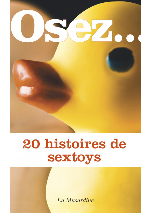 Livre érotique OSEZ "20 histoires de sextoys"