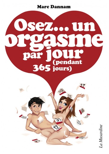 Livre érotique OSEZ "Un orgasme par jour"
