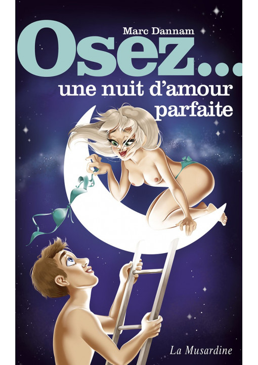 Livre érotique OSEZ "Une nuit d'amour parfaite"