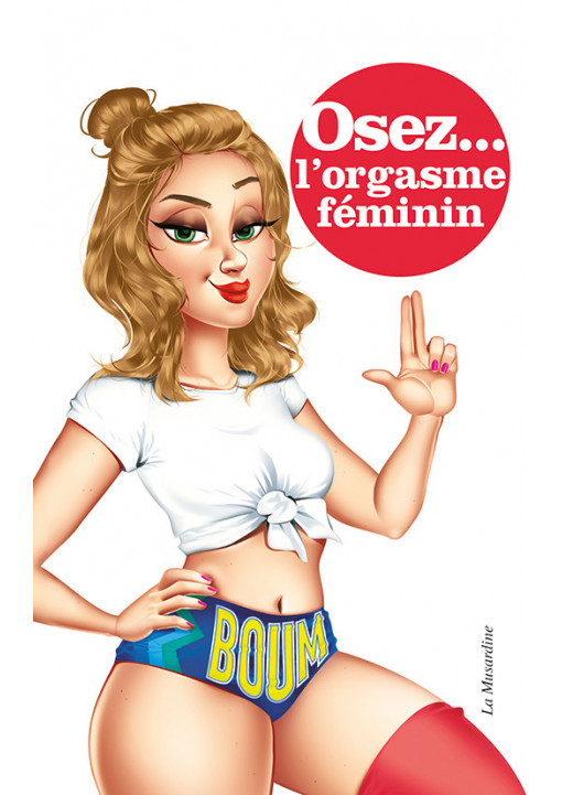 Livre érotique OSEZ "L'orgasme féminin"