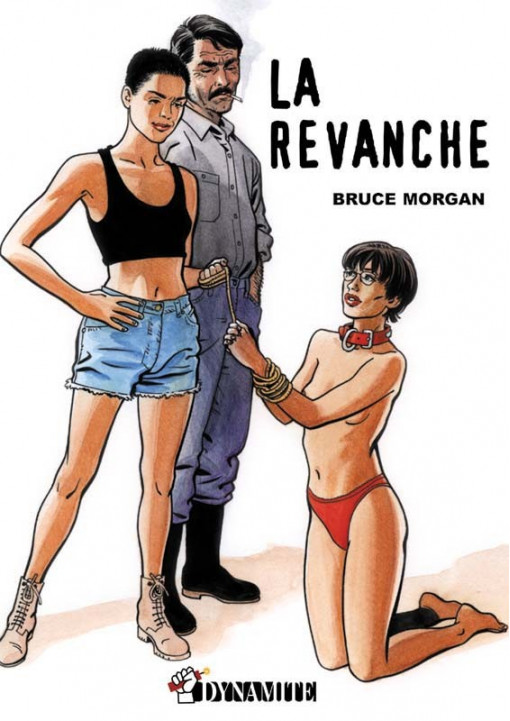 Livre érotique DYNAMITE "La revanche"